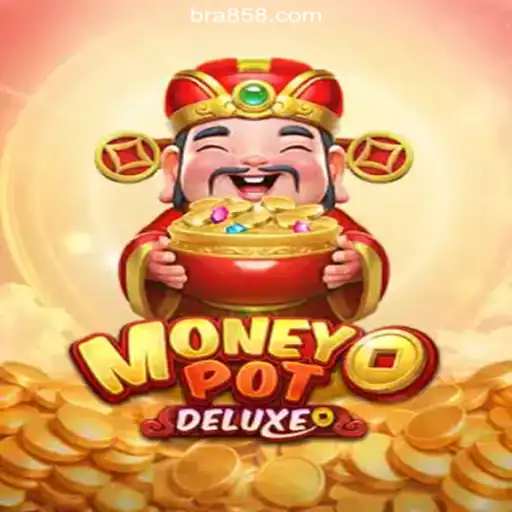 Explore the Excitement of MoneyPotDELUXE on BR858.COM